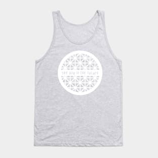 See You in the Future! Tank Top